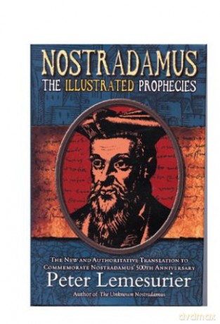 Nostradamus; The Illustrated Prophecies - Peter Lemesurier [KSIĄŻKA]
