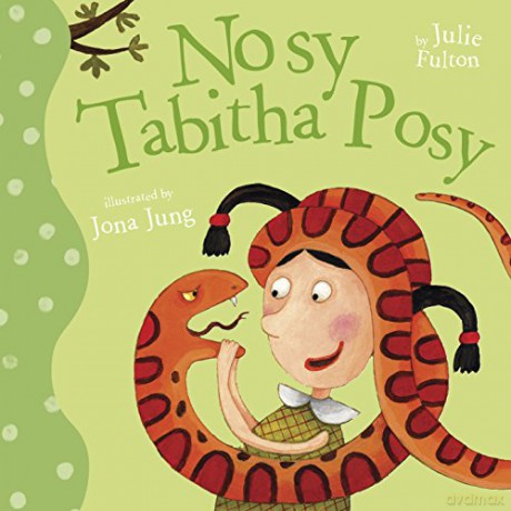 Nosy Tabitha Posy (The Ever So Series) - Julie Fulton [KSIĄŻKA]