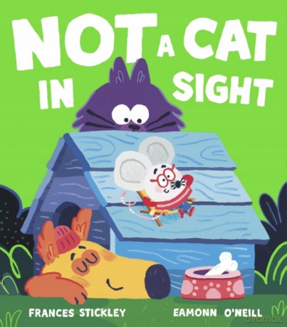 Not a Cat In Sight - Frances Stickley [KSIĄŻKA]