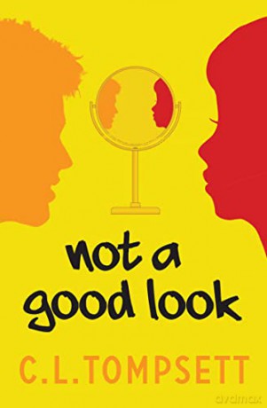 Not a Good Look - C. L. Tompsett [KSIĄŻKA]