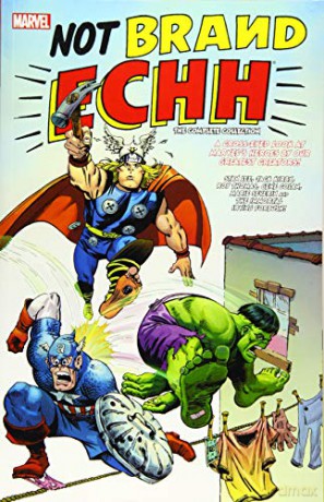 Not Brand Echh: The Complete Collection - Marvel Comics [KSIĄŻKA]