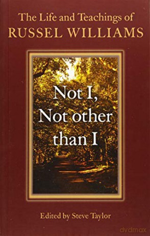 Not I, Not other than I: The Life and Teachings of Russel Williams - Russel Williams [KSIĄŻKA]