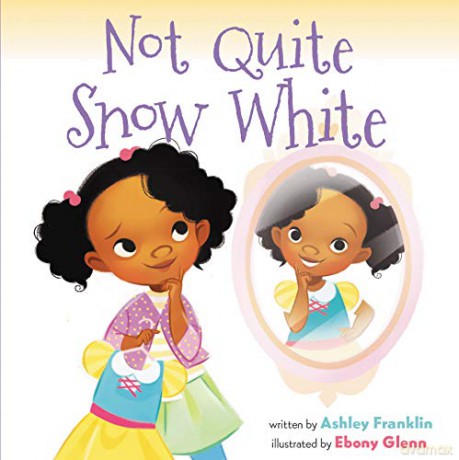 Not Quite Snow White - Ashley Franklin [KSIĄŻKA]