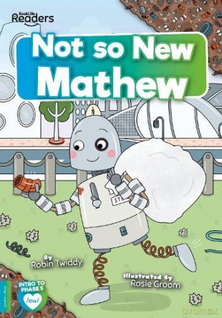 Not So New Mathew (BookLife Readers) - Twiddy [KSIĄŻKA]