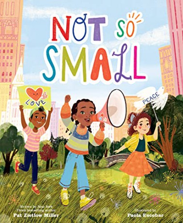 Not So Small - Pat Zietlow Miller [KSIĄŻKA]