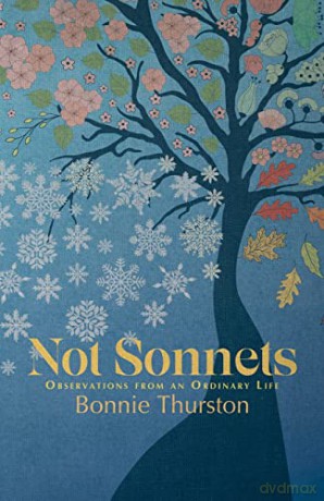 Not Sonnets: Observations from an Ordinary Life - Bonnie Thurston [KSIĄŻKA]