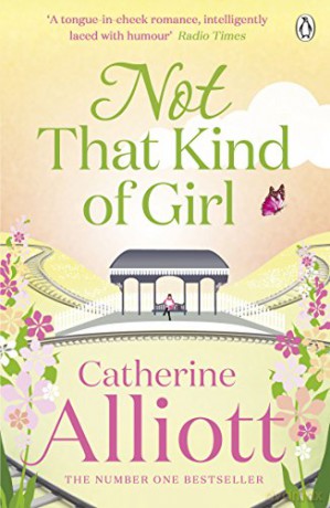 Not That Kind of Girl - Catherine Alliott [KSIĄŻKA]
