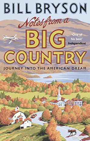Notes from A Big Country: Journey into the American Dream - Bill Bryson [KSIĄŻKA]