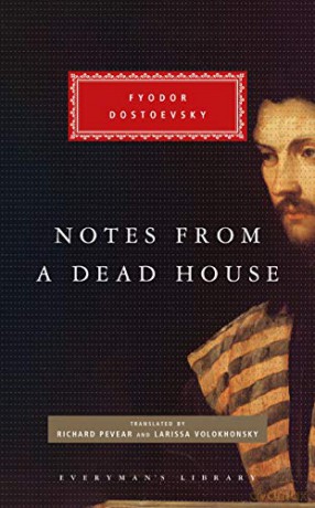 Notes from a Dead House (Everyman's Library CLASSICS) - Fyodor Dostoevsky [KSIĄŻKA]