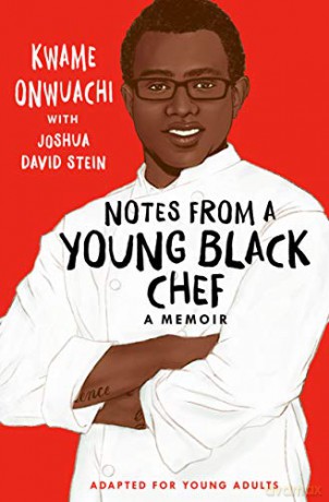 Notes from a Young Black Chef (Adapted for Young Adults) - Kwame Onwuachi [KSIĄŻKA]