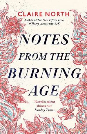 Notes from the Burning Age - Claire North [KSIĄŻKA]