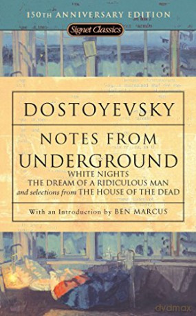 Notes From Underground, White Nights, The Dream Of A Ridiculous Man And House Of The Dead - Fyodor Dostoyevsky [KSIĄŻKA]