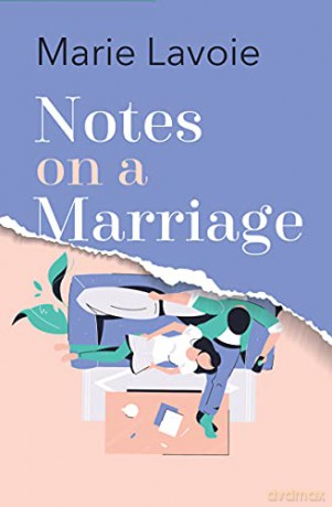 Notes on a Marriage - Marie Lavoie [KSIĄŻKA]