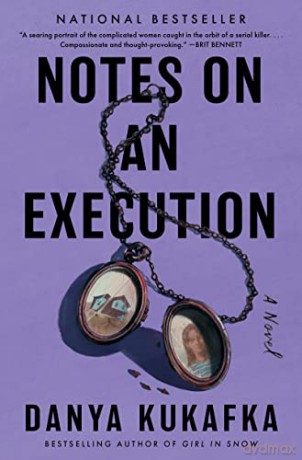 Notes on an Execution - Danya Kukafka [KSIĄŻKA]