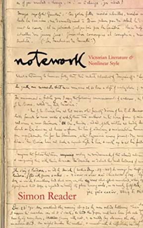Notework: Victorian Literature and Nonlinear Style (Stanford Text Technologies) - Simon Reader [KSIĄŻKA]