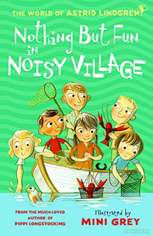 Nothing but Fun in Noisy Village - Astrid Lindgren [KSIĄŻKA]
