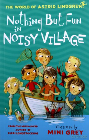 Nothing but Fun in Noisy Village - Astrid Lindgren [KSIĄŻKA]