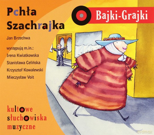 Pchła Szachrajka - Jan Brzechwa [AUDIOBOOK] [CD]