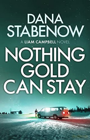 Nothing Gold Can Stay [KSIĄŻKA]