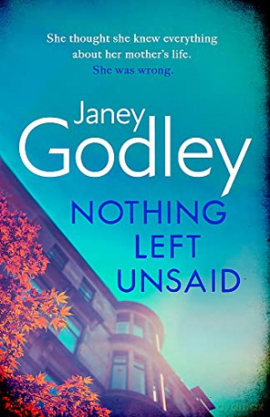 Nothing Left Unsaid: A poignant, funny and quietly devastating murder mystery - Janey Godley [KSIĄŻKA]