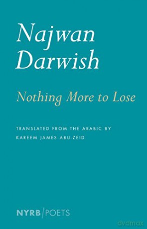 Nothing More to Lose (NYRB/Poets) - Najwan Darwish [KSIĄŻKA]