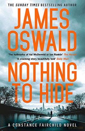 Nothing to Hide (The Constance Fairchild Series) - James Oswald [KSIĄŻKA]