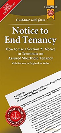 Notice to End Tenancy: How to use a Section 21 Notice to Terminate an Assured Shorthold: How to use a Section 21 Notice to terminate an Assured Shorthold Tenancy - Lawpack [KSIĄŻKA]