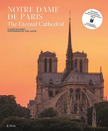 Notre-Dame de Paris: The Eternal Cathedral - Claude Gauvard [KSIĄŻKA]