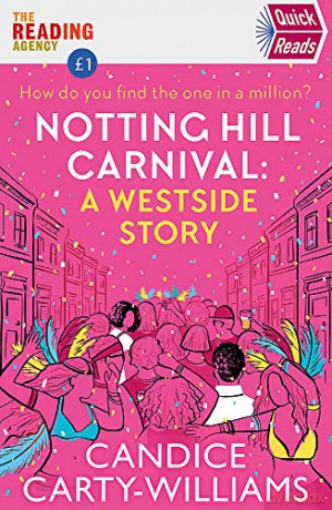 Notting Hill Carnival (Quick Reads): A West Side Story - Candice Carty-Williams [KSIĄŻKA]