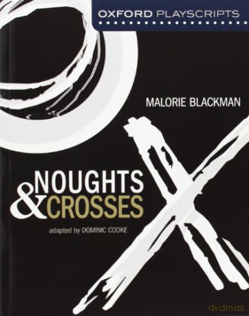 Noughts and Crosses: Oxford Modern Playscripts - Dominic Cooke [KSIĄŻKA]