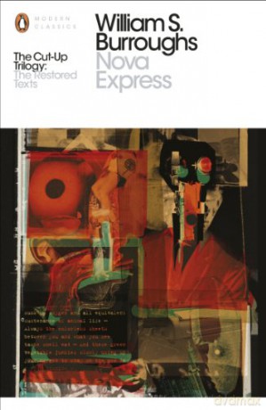 Nova Express: The Restored Text (Penguin Modern Classics) - William S Burroughs [KSIĄŻKA]