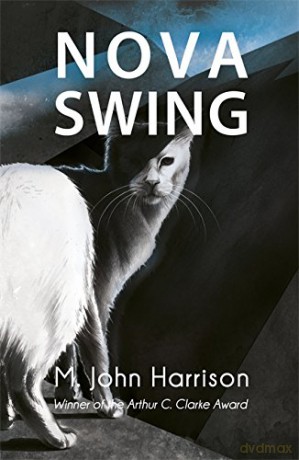 Nova Swing (GOLLANCZ S.F.) - M. John Harrison [KSIĄŻKA]