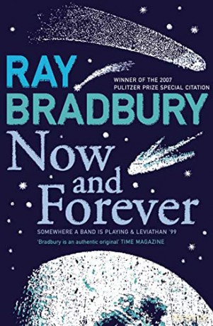 Now and Forever - Bradbury [KSIĄŻKA]
