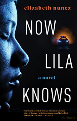 Now Lila Knows - Elizabeth Nunez [KSIĄŻKA]