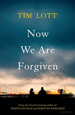 Now We Are Forgiven - Tim Lott [KSIĄŻKA]