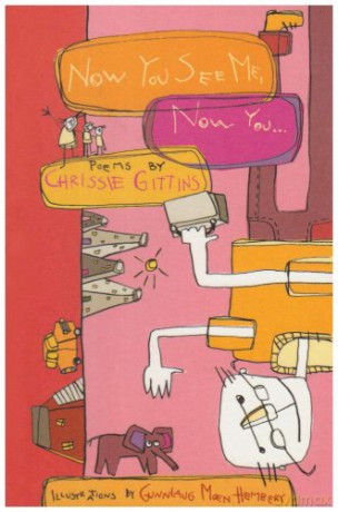 Now You See Me, Now You....: Poems - Chrissie Gittins [KSIĄŻKA]