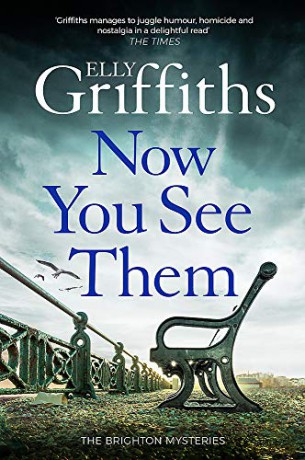 Now You See Them: The Brighton Mysteries 5 - Elly Griffiths [KSIĄŻKA]