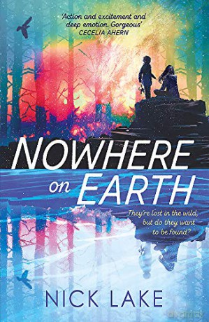 Nowhere on Earth - Nick Lake [KSIĄŻKA]