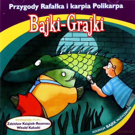 Przygody Rafałka i karpia Polikarpa [AUDIOBOOK] [CD]