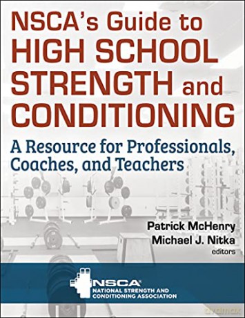 NSCA's Guide to High School Strength and Conditioning - Patrick McHenry [KSIĄŻKA]