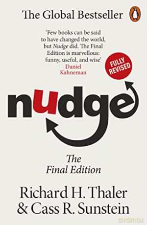 Nudge: Improving Decisions About Health, Wealth and Happiness - Richard H. Thaler [KSIĄŻKA]