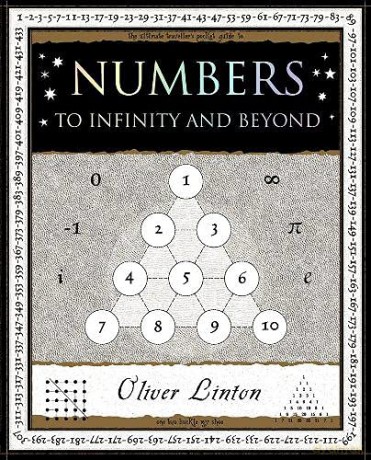 Numbers: To Infinity and Beyond (Wooden Books U.K. Gift Book) - Oliver Linton [KSIĄŻKA]
