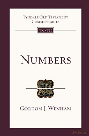 Numbers: Tyndale Old Testament Commentary: No. 4 (Tyndale Old Testament Commentary, 43) - Gordon Wenham [KSIĄŻKA]