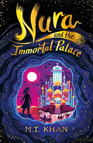 Nura and the Immortal Palace - M. T. Khan [KSIĄŻKA]