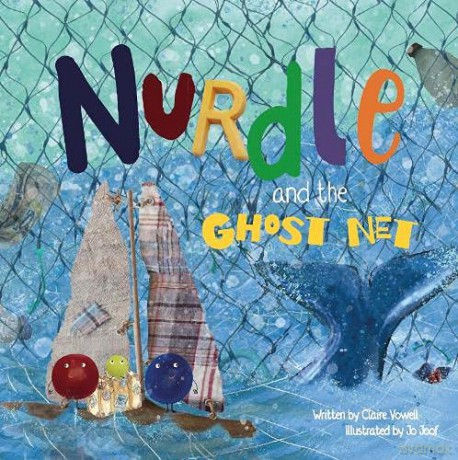 Nurdle and the Ghost Net: 3 - Claire Vowell [KSIĄŻKA]