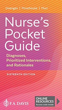 Nurse's Pocket Guide: Diagnoses, Prioritized Interventions, and Rationales - Marilynn E. Doenges [KSIĄŻKA]