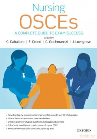 Nursing OSCEs: A Complete Guide to Exam Success - Catherine Cabellero [KSIĄŻKA]