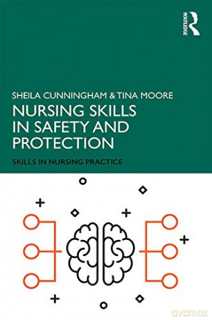 Nursing Skills in Safety and Protection (Skills in Nursing Practice) - Sheila Cunningham [KSIĄŻKA]