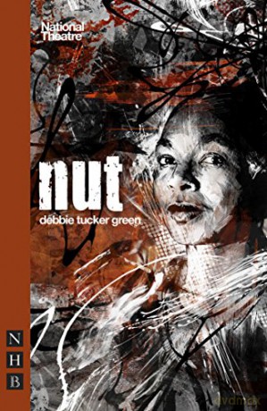 nut (NHB Modern Plays) - debbie tucker green [KSIĄŻKA]