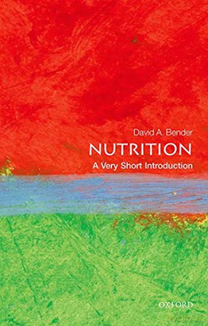 Nutrition: A Very Short Introduction (Very Short Introductions) - David Bender [KSIĄŻKA]